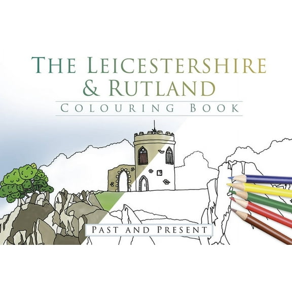 The Leicestershire & Rutland Colouring Book (Paperback)