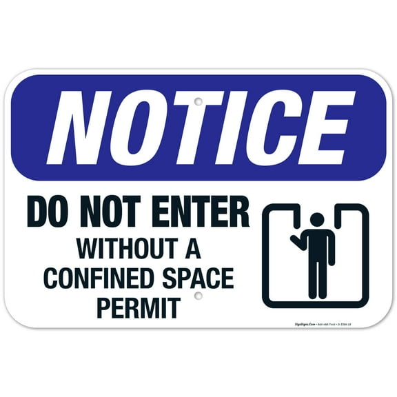 Do Not Enter Without A Confined Space Permit Sign, OSHA Sign, 12x18 Aluminum