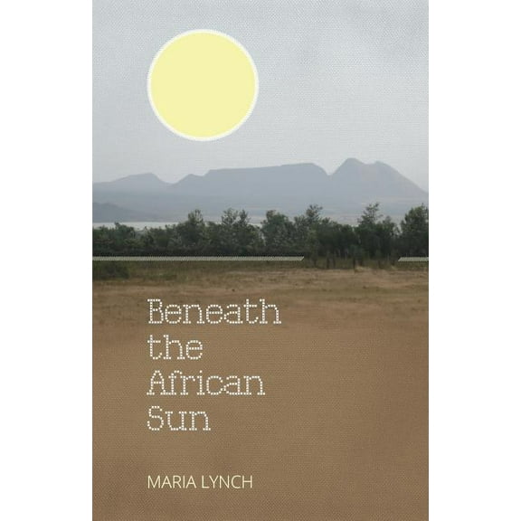 Beneath the African Sun, (Paperback)
