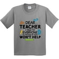 thumbnail image 3 of Inktastic Dear Teacher I Talk to Everyone So Moving My Seat Won't Help Youth T-Shirt, 3 of 5