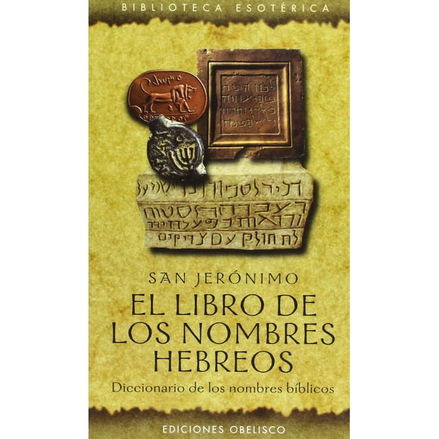 El libro de los nombres hebreos Ediciones Obelisco
