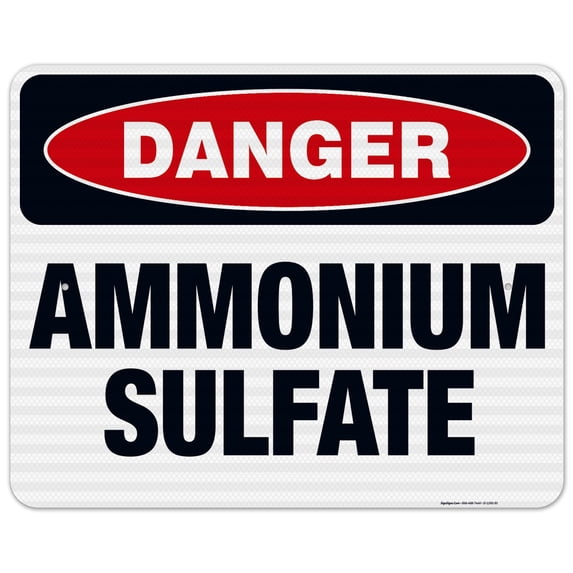 Danger Ammonium Sulfate Sign, OSHA Danger Sign, 24x30 Reflective Aluminum EGP