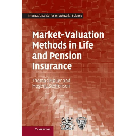 International Actuarial Science Market-Valuation Methods in Life and Pension Insurance, (Hardcover)