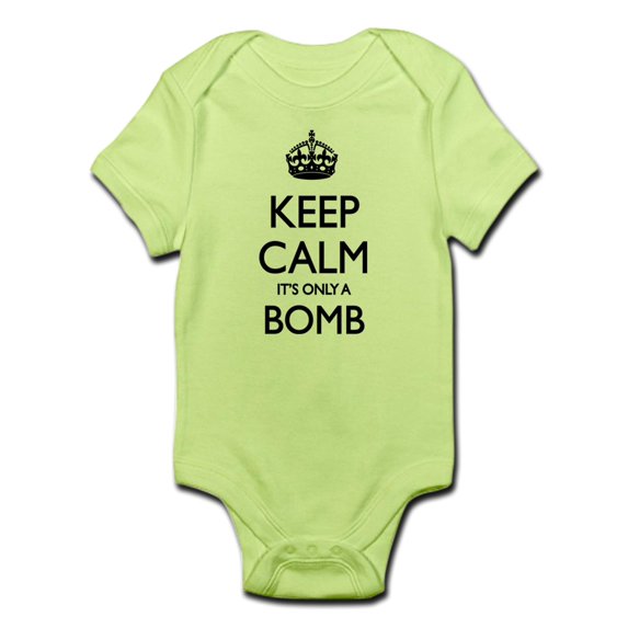 CafePress - Keep Calm... It's Only A Bomb Infant Bodysuit - Baby Light Bodysuit