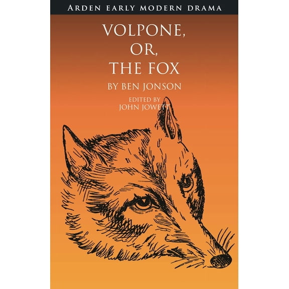 Arden Early Modern Drama Volpone, Or, the Fox, (Paperback)