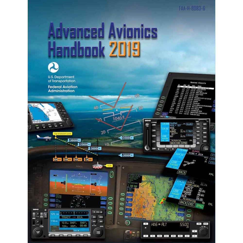 Advanced Avionics Handbook (Federal Aviation Administration) FaaH80836 (Paperback