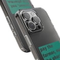 thumbnail image 3 of DistinctInk Clear Hybrid Case for Apple iPhone 16 Pro (6.3" Screen) - Pay the Farmer, Not the Pharma. - Shockproof Protection, 3 of 5