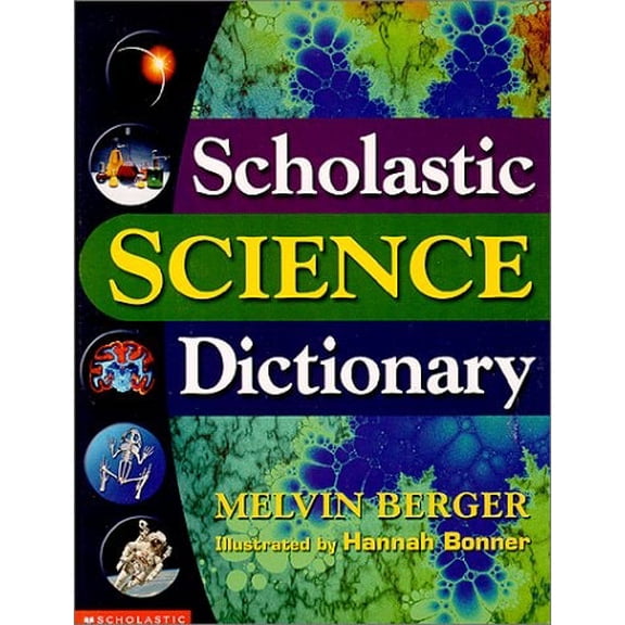 Pre-Owned Scholastic Science Dictionary (Hardcover) 0590313215 9780590313216