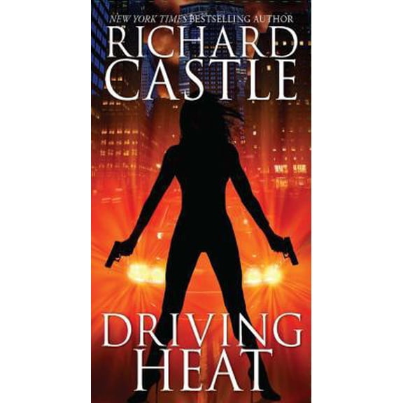Pre-Owned Driving Heat (Nikki Heat, 7) (Unknown) 1484716337 9781484716335