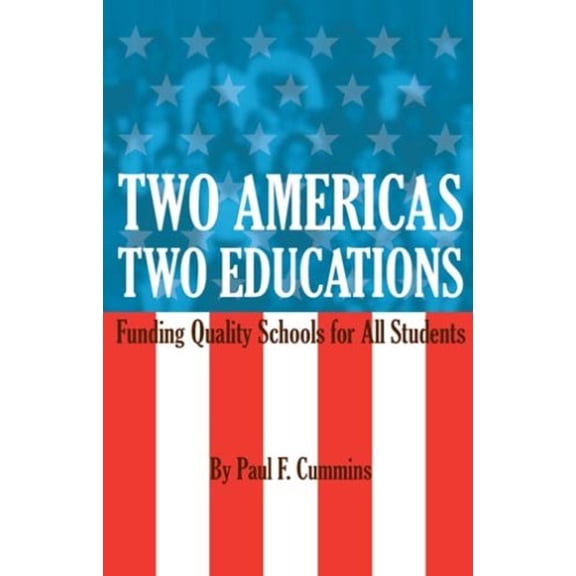 Pre-Owned Two Americas, Two Educations (Paperback) 1597096881 9781597096881