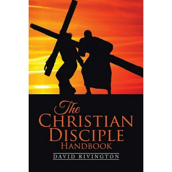 The Christian Disciple Handbook (Paperback)