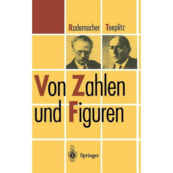 Heidelberger Taschenbücher Von Zahlen Und Figuren: Proben Mathematischen Denkens Für Liebhaber Der Mathematik, Book 50, (Hardcover)