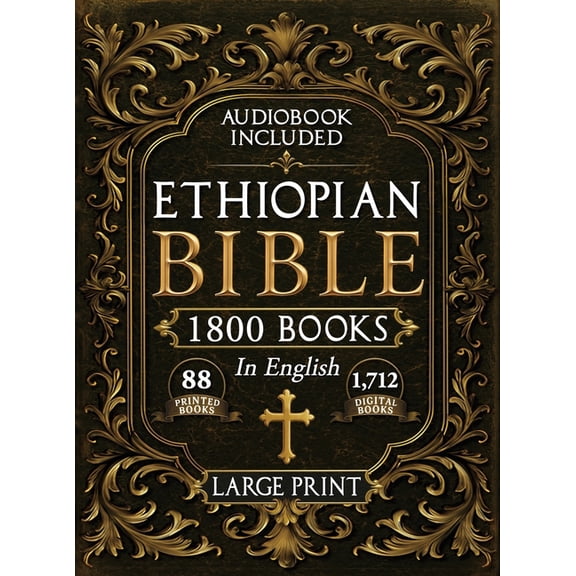 The Complete Restored Ethiopian Bible in English - LARGE PRINT: 88 Books of Ancient Scriptures, Sacred Apocrypha, and Et, (Hardcover)