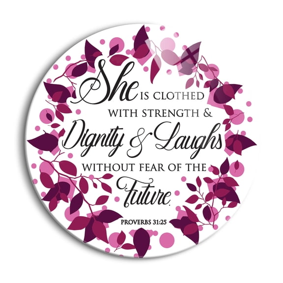 Strength Dignity Laughs Magenta Foliage 24 inch Glass Round Wall Hanging Sign