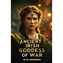 The Ancient Irish Goddess of War, (Paperback)