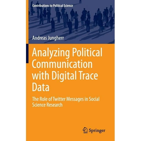 ISBN 9783319203188 product image for Contributions to Political Science: Analyzing Political Communication with Digit | upcitemdb.com