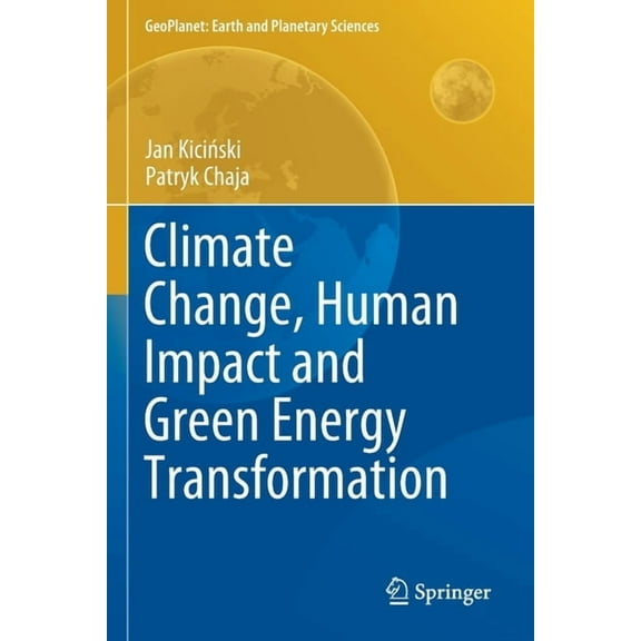 Geoplanet: Earth and Planetary Sciences Climate Change, Human Impact and Green Energy Transformation, (Paperback)