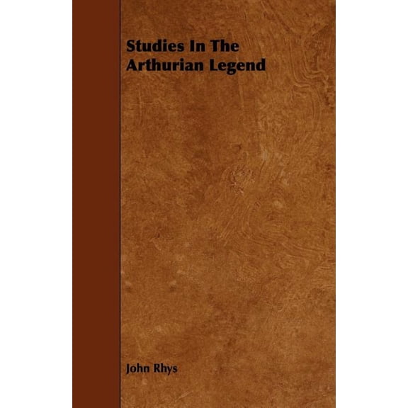 Studies In The Arthurian Legend, (Paperback)
