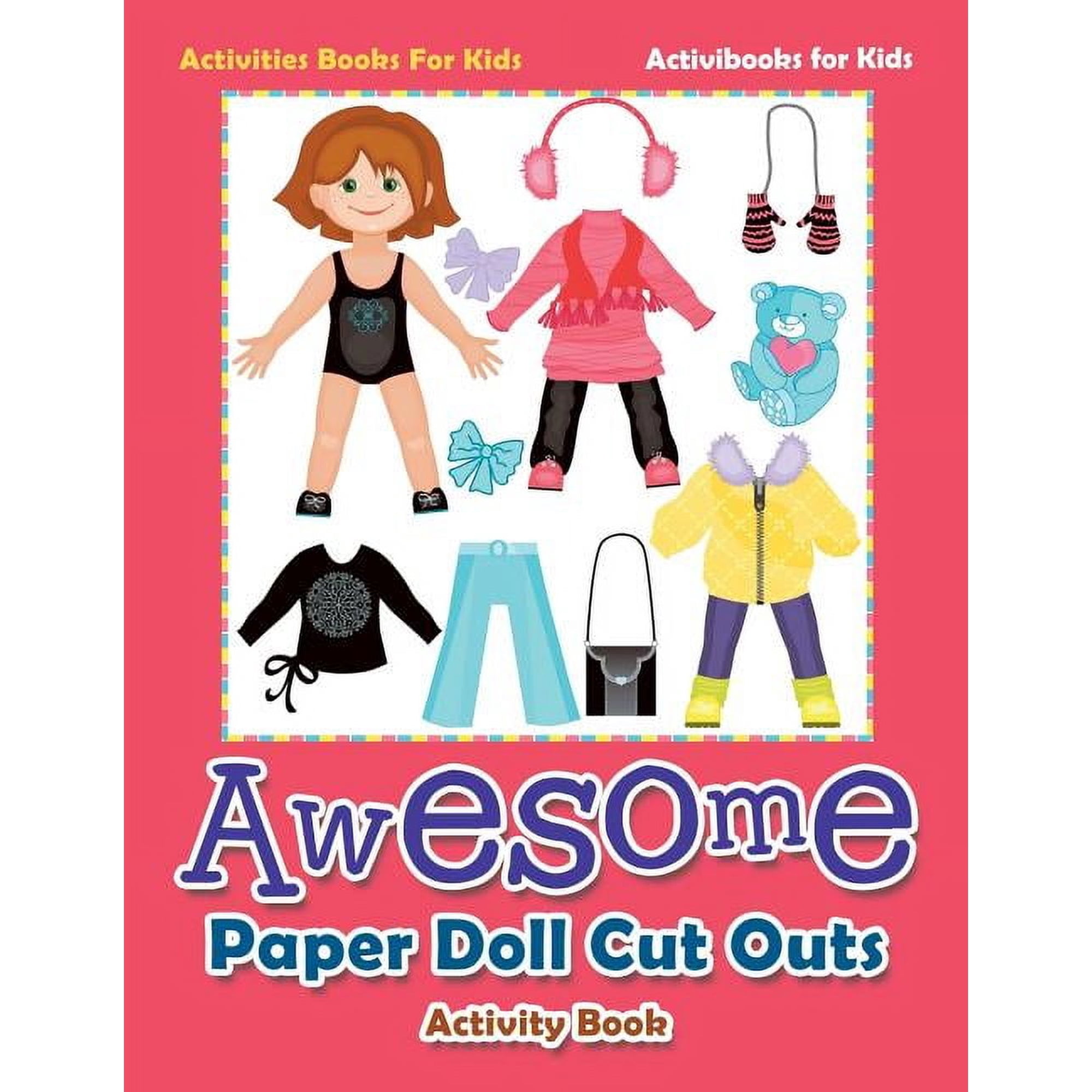 Activibooks for Kids: Awesome Paper Doll Cut Outs Activity Book, Book 1 (Paperback)