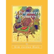 A Potpourri of Pictures 2