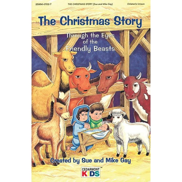 The Christmas Story: Through the Eyes of the Friendly Beasts - Walmart.com - Walmart.com