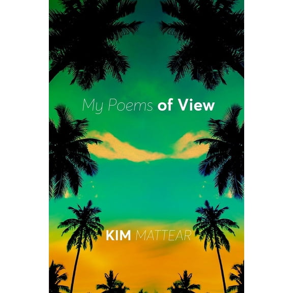 My Poems of View, (Paperback)