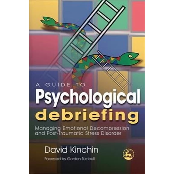 A Guide to Psychological Debriefing (Paperback)