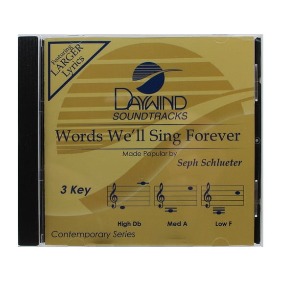 Words We’ll Sing Forever Made Popular by Seph Schlueter NEW CD Accompaniment