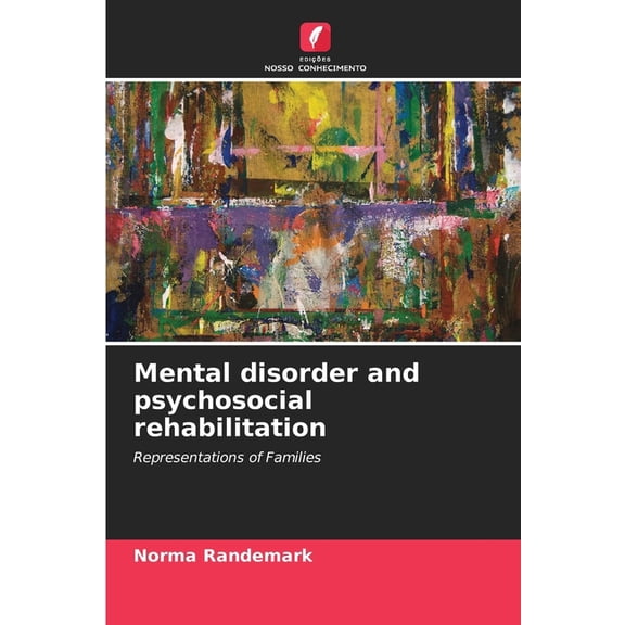 Mental disorder and psychosocial rehabilitation, (Paperback)