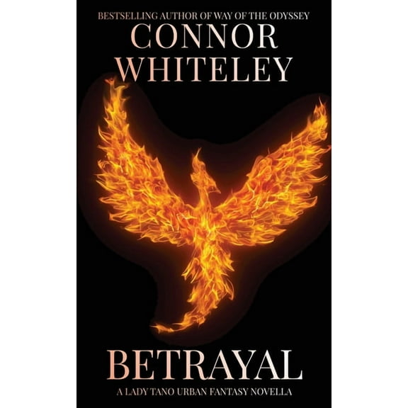 Lady Tano Adventure Fantasy Betrayal: A Lady Tano Urban Fantasy Novella, Book 1, (Paperback)