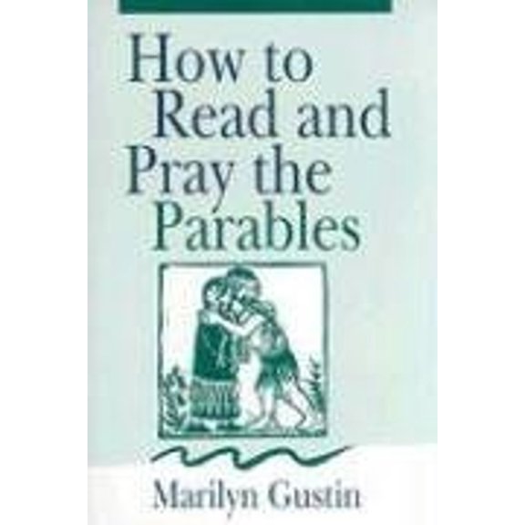 Pre-Owned How to Read and Pray the Parables (Paperback) 0892434317 9780892434312