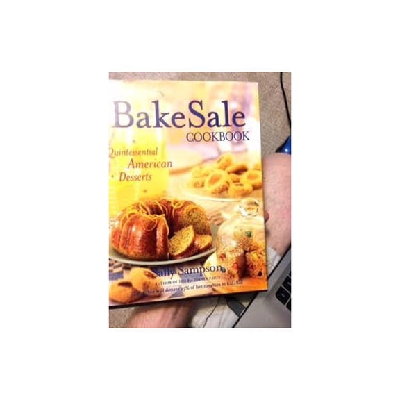 Pre-Owned The Bake Sale Cookbook: Quintessential American Desserts Paperback