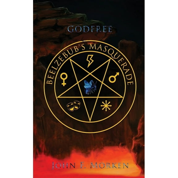 Godfree Beelzebub's Masquerade, (Hardcover)