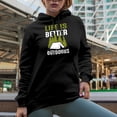 thumbnail image 2 of Life Is Better Outdoors - Outdoorsy Person, Adventure Lover, Camper, Black Hooded Sweatshirt or Hoodie, Medium, 2 of 5