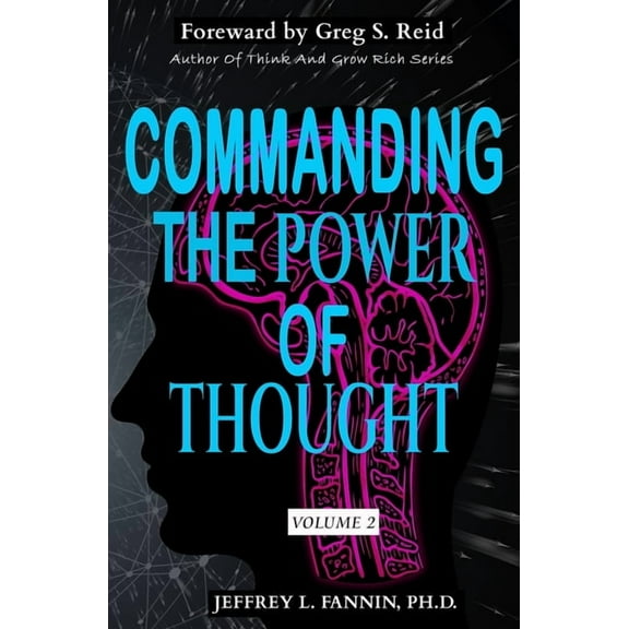 Commanding The Power Of Thought - Volume 2, (Paperback)