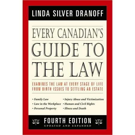 Every Canadian S Guide Tot He Law 4th Edition Walmart Com