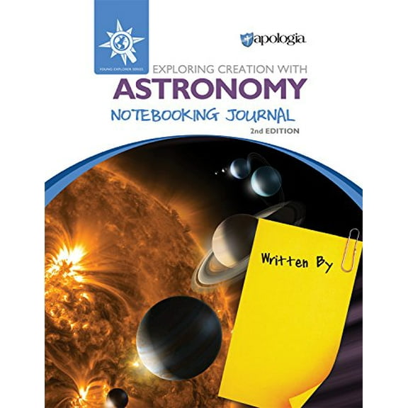Pre-Owned Exploring Creation with Astronomy, Notebooking Journal, Apologia Ministries Paperback