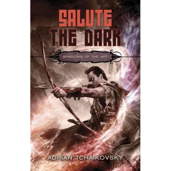 Pre-Owned Salute the Dark (Shadows of the Apt, Book 4) (Paperback) 1616142391 9781616142391