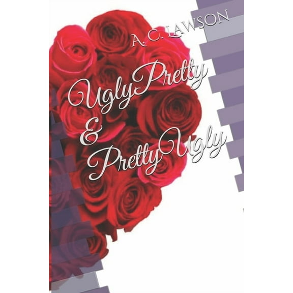 Ugly Pretty & Pretty Ugly (Paperback)