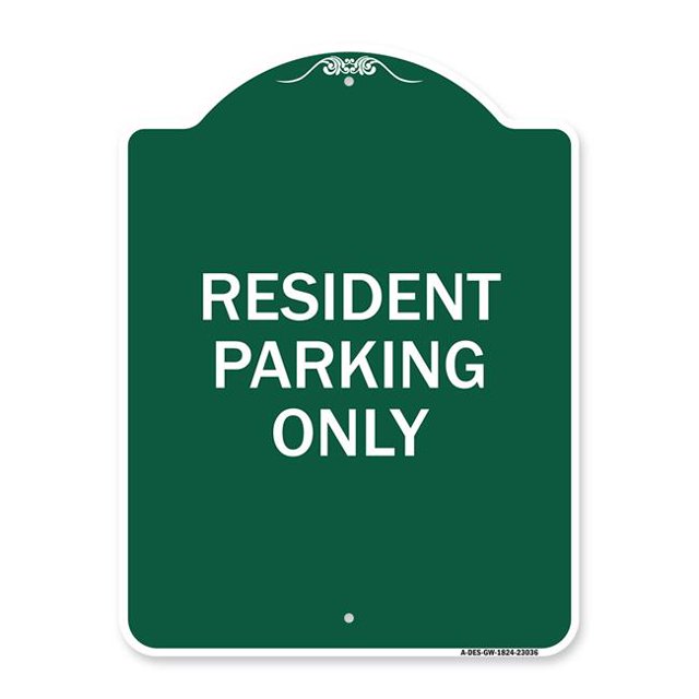 SignMission A-DES-GW-1824-23036 Panneau de Série Designer 18 x 24 Po - Panneau de Stationnement Réservé Stationnement Résident Seulement, Vert et Blanc