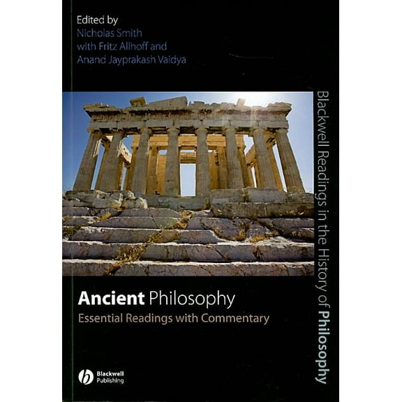 Blackwell Readings in the History of Phi Ancient Philosophy: Essential Readings with Commentary, (Paperback)