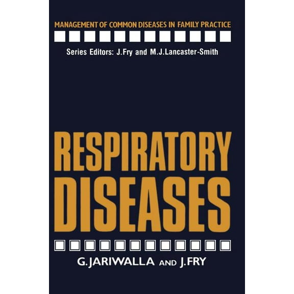 Management of Common Diseases in Family Respiratory Diseases, (Paperback)