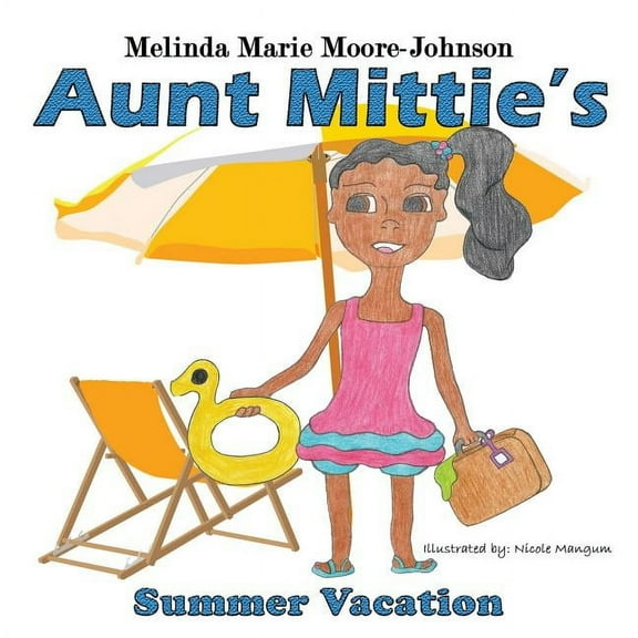 Aunt Mittie's Summer Vacation, Book 1, (Paperback)