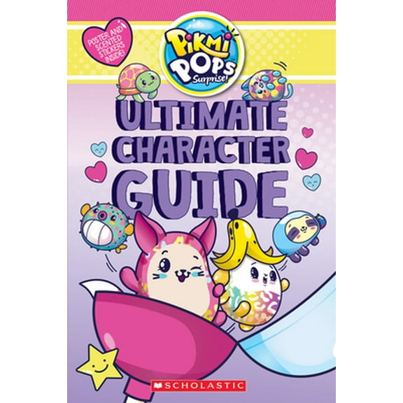 Pre-Owned Ultimate Character Guide (Pikmi Pops) (Paperback) 1338316052 9781338316056