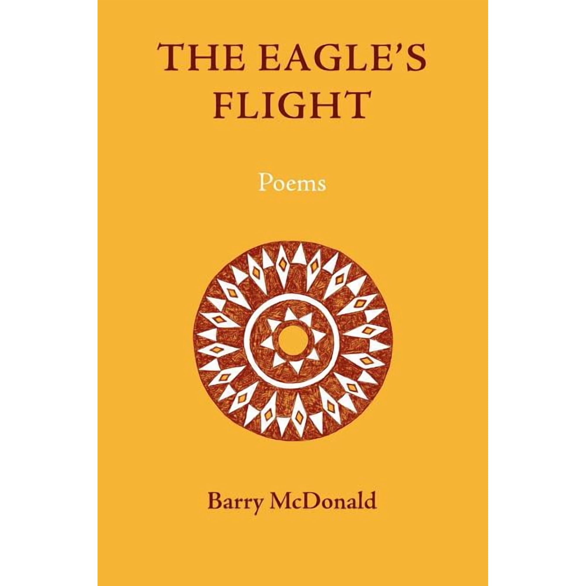 The Eagle s Flight: Poems (Paperback)