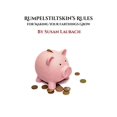thumbnail image 1 of Pre-Owned Rumpelstiltskin's Rules for Making Your Farthings Grow (Paperback) 145663397X 9781456633974, 1 of 1