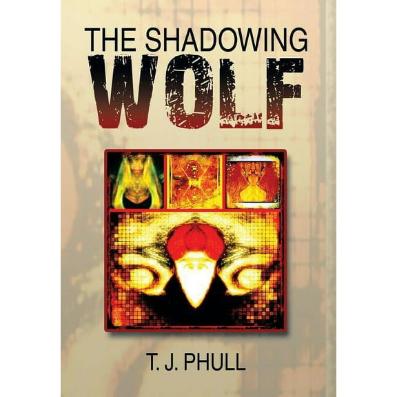 The Shadowing Wolf (Hardcover)