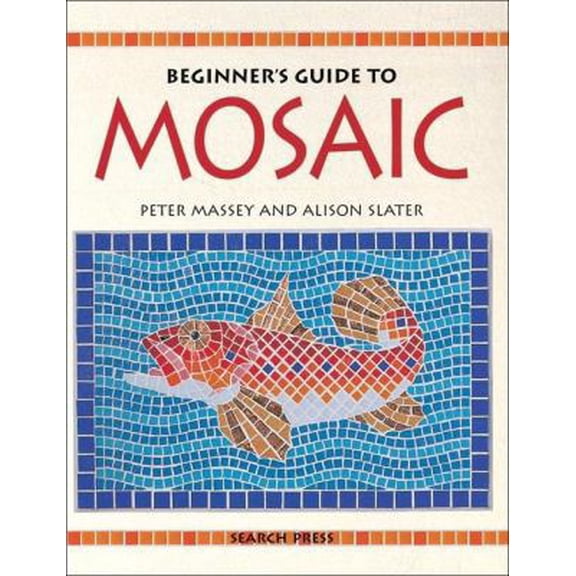 Pre-Owned Beginner's Guide to Mosaic, 9780855328894, 0855328894, Paperback,