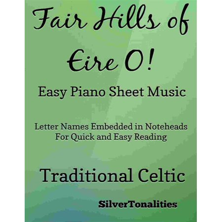 State Fair Sheet Music - Fair Hills of Eire O Easy Piano Sheet Music - eBook