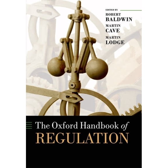 Oxford Handbooks The Oxford Handbook of Regulation, (Paperback)